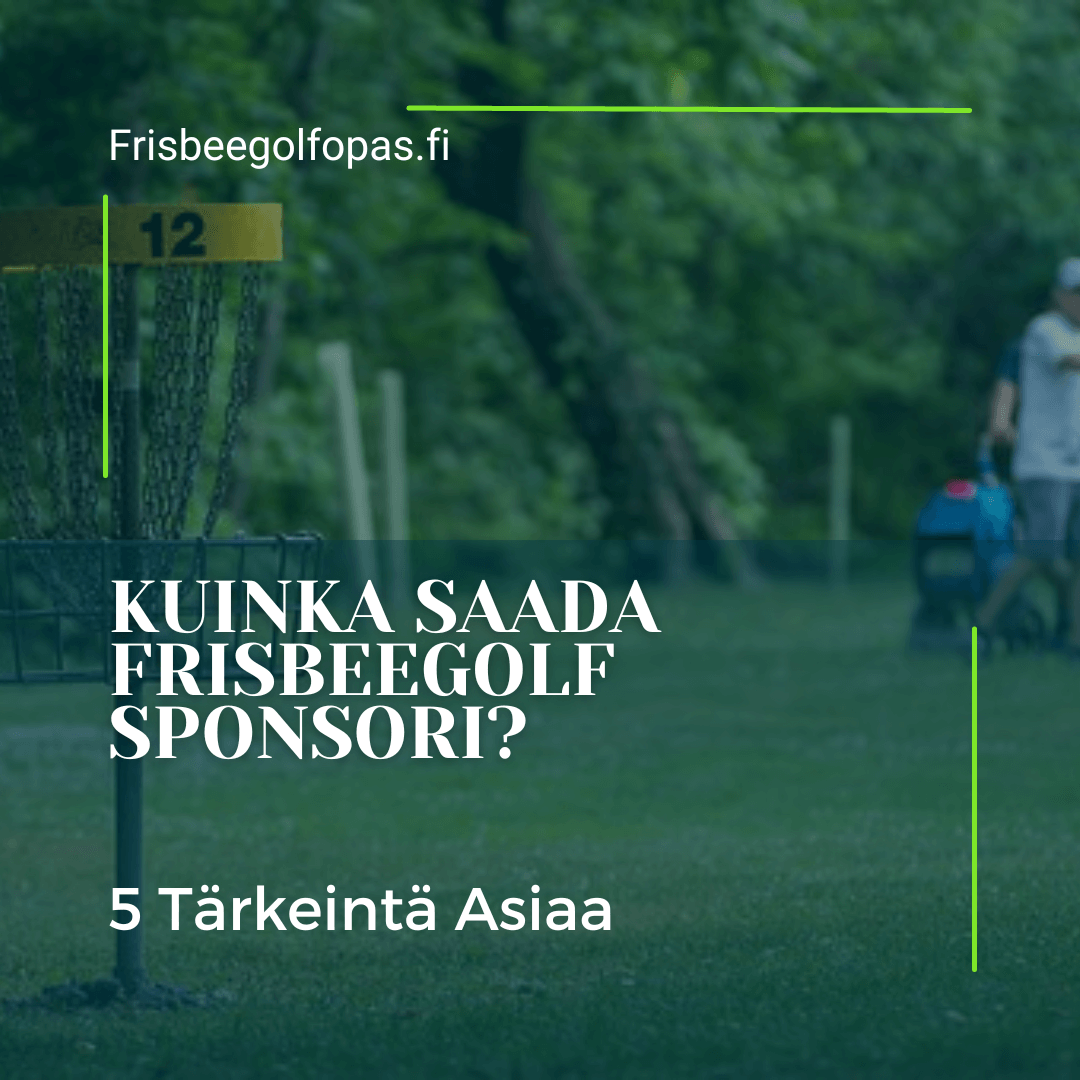 Kuinka saada frisbeegolf sponsori Kuinka saada frisbeegolf sponsori